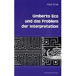 Umberto Eco und das Problem der Interpretation: Asthetic, Semiotik, Textpragmatik (Epistemata) book cover
