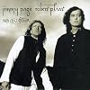 No Quarter: Jimmy Page & Robert Plant Unledded