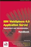 IBM WebSphere 4.0 Application Server Deployment and Administration Handbook