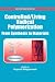 Controlled/Living Radical Polymerization: From Synthesis to Materials (Acs Symposium Series)