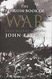 The Penguin book of war : great military writings