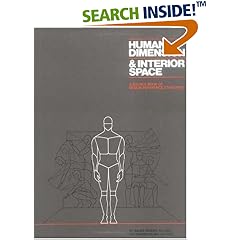 Human Dimension and Interior Space: A Source Book of Design Reference Standards