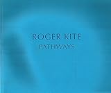 Roger Kite : pathways