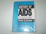History of AIDS : emergence and origin of a modern pandemic