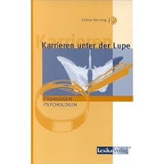 Karrieren unter der Lupe, P�dagogen, Psychologen