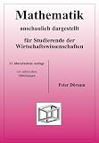 Mathematik anschaulich dargestellt. Für Studierende der Wirtschaftswissenschaften