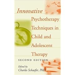 Innovative Psychotherapy Techniques in Child and Adolescent Therapy (Wiley Series on Personality Processes)