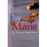 Marie, la Vierge Ess�niennepar Olivier Manitara