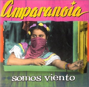 AMPARANOIA - Somos Viento - Zortam Music