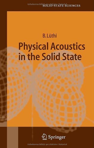 Physical Acoustics in the Solid State: 148 (Springer Series in Solid-State Sciences)