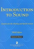 Introduction To Sound: Acoustics for the Hearing and Speech Sciences (Singular Textbook Series)