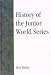 Book History of the Junior World Series