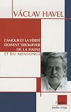 L amour et la vérité doivent triompher de la haine et du mensonge