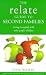 Book THE RELATE GUIDE TO SECOND FAMILIES: LIVING SUCCESSFULLY WITH OTHER PEOPLE'S CHILDREN