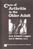 Care of Arthritis in the Older Adult (Springer Series on Geriatric Nursing)