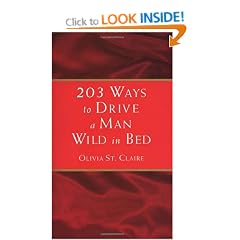 203 Ways To Drive A Man Wild In Bed