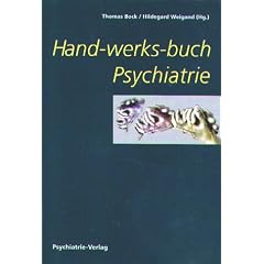 Hand-werks-buch Psychiatrie