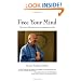 Free Your Mind: The Four Directions of an Awakened Life