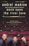 Once upon the river love