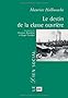 Le destin de la classe ouvri�re