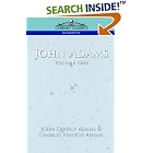 John Adams, Vol.1 by John, Quincy Adams and Charles, Francis Adams