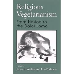 Religious Vegetarianism: From Hesiod to the Dalai Lama