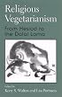 Religious Vegetarianism: From Hesiod to the Dalai Lama