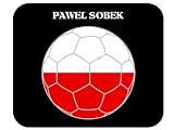 Pawel Sobek (Poland) Soccer Mouse Pad