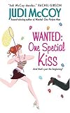Wanted: One Special Kiss (Starlight Trilogy, Book 2)