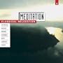 Meditation: Classical Relaxation Vol. 1