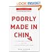 Poorly Made in China: An Insider's Account of the China Production Game