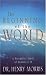 The Beginning of the World: A Scientific Study of Genesis 1-11