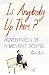 Is Anybody Up There?: Adventures of a Devout Sceptic