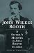 John Wilkes Booth: A Sisters Memoir