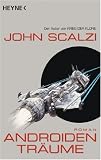 Androidentr�ume - John Scalzi