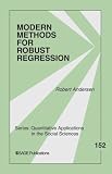 Modern Methods for Robust Regression (Quantitative Applications in the Social Sciences)