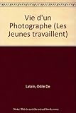 La Vie d'un photographe