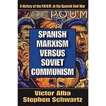 Spanish Marxism vs Soviet Communism: A History of the P.O.U.M book cover