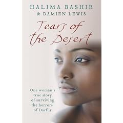 Tears of the Desert: One Woman's True Story of Surviving the Horrors of Darfur