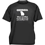 Buy GEORGIA STATE MOTTO Where We Believe The Moon Walk Was Fake And Wrestling Is Real Men's... by 99 VOLTS