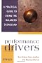 Performance Drivers : A Practical Guide to Using the Balanced Scorecard