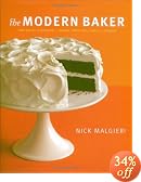 The Modern Baker: Time-Saving Techniques for Breads, Tarts, Pies, Cakes and Cookies (Best Baking)