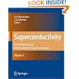Superconductivity: Volume 1: Conventional and Unconventional Superconductors Volume 2: Novel Superconductors (v. 1) by K.H. Bennemann and John B. Ketterson