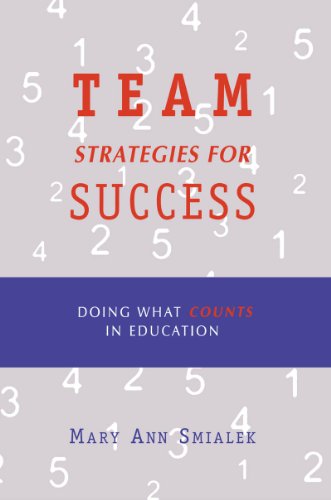 Team Strategies for Success: Doing What Counts in Education (Scarecrow Education Book)
