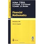 Financial Mathematics: Lectures given at the 3rd Session of the Centro Internazionale Matematico Estivo (C.I.M.E.) held in Bressanone, Italy, July 8-13, 1996 (Lecture Notes in Mathematics) book cover