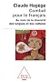 Combat pour le fran�ais : Au nom de la diversit� des langues et des cultures
