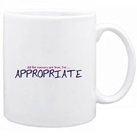All the rumors are true, I'm ... appropriate Adjectifs Tasse (Blanc, C�ramique, 325 ml)