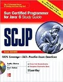  : SCJP Sun Certified Programmer for Java 6 Exam 310-065 1st (first) edition