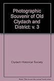 Photographic souvenir of old Clydach and district
