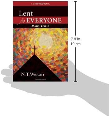 Lent for Everyone: Mark, Year B: A Daily Devotional